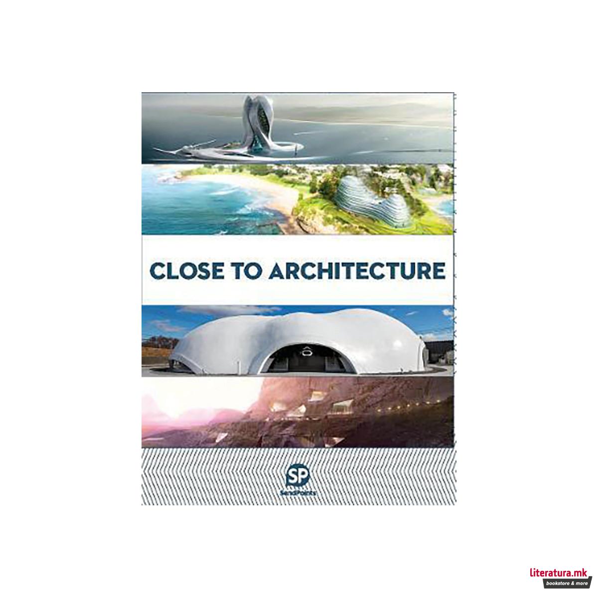 Close To Architecture