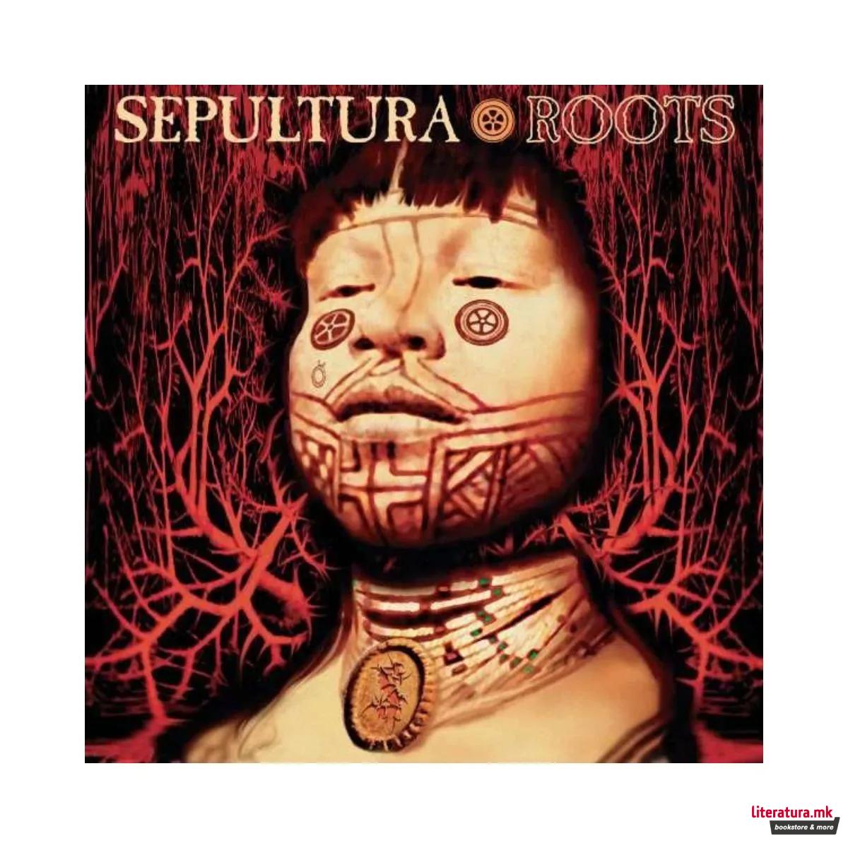 Винил, Sepultura - Roots (1996), Expanded Edition