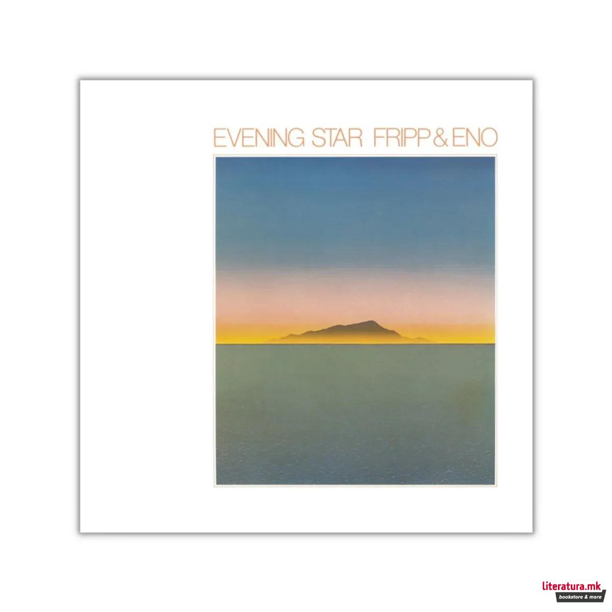 Винил, Robert Fripp & Brian Eno - Evening Star (1975)