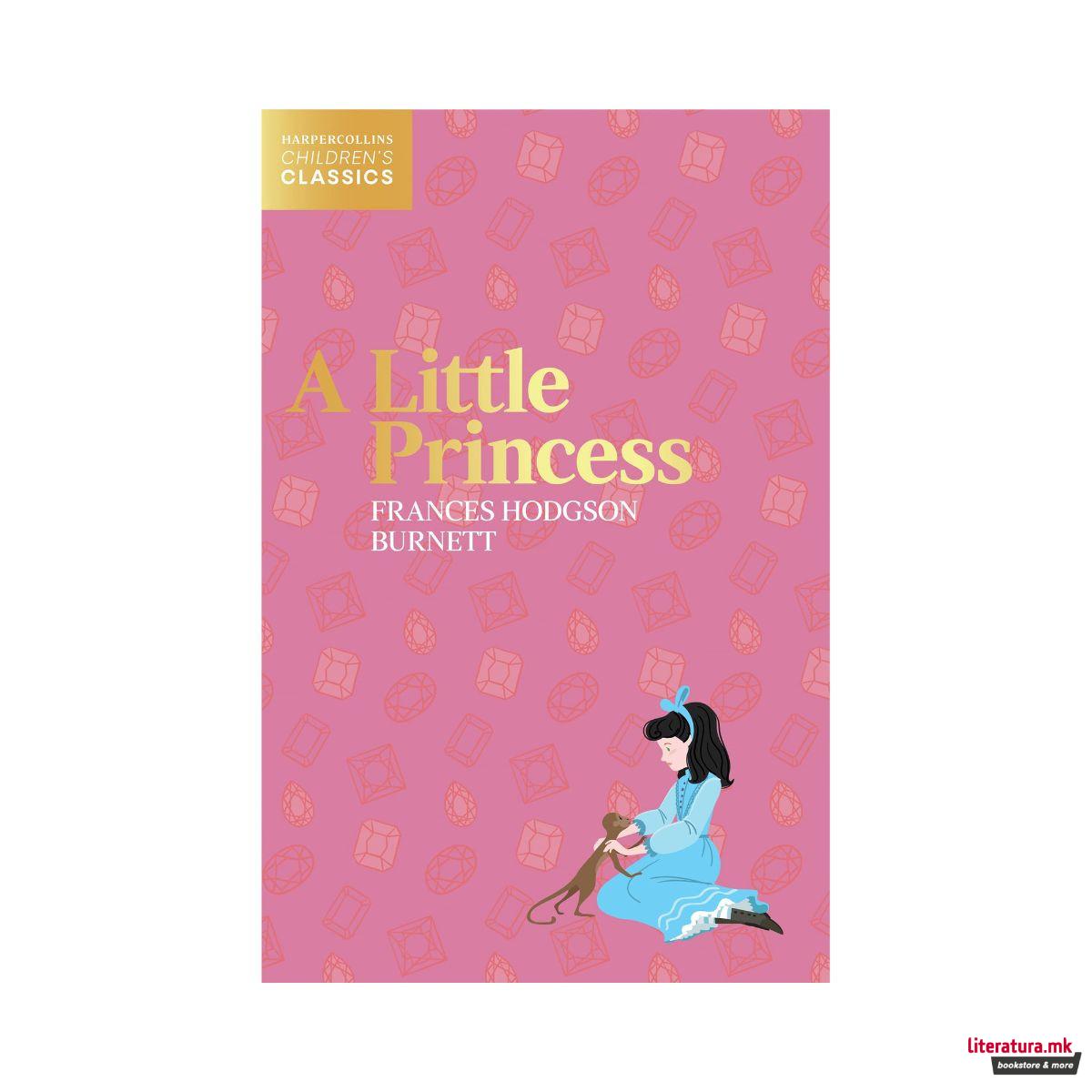 A Little Princess (HarperCollins Children’s Classics)