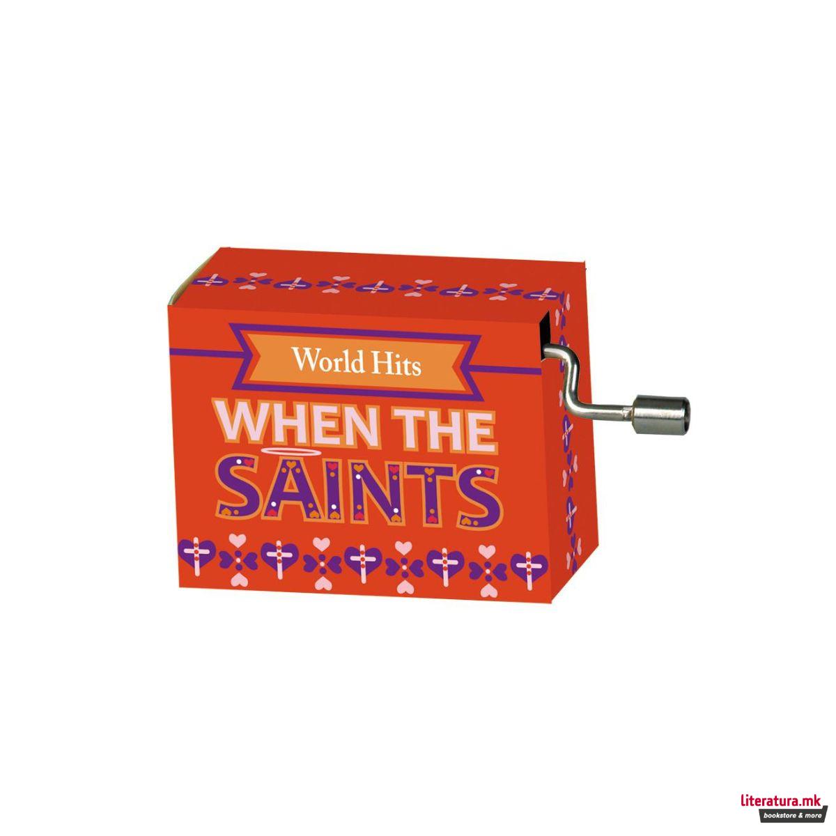 Музичка кутија, Traditional, World Hits - When The Saints