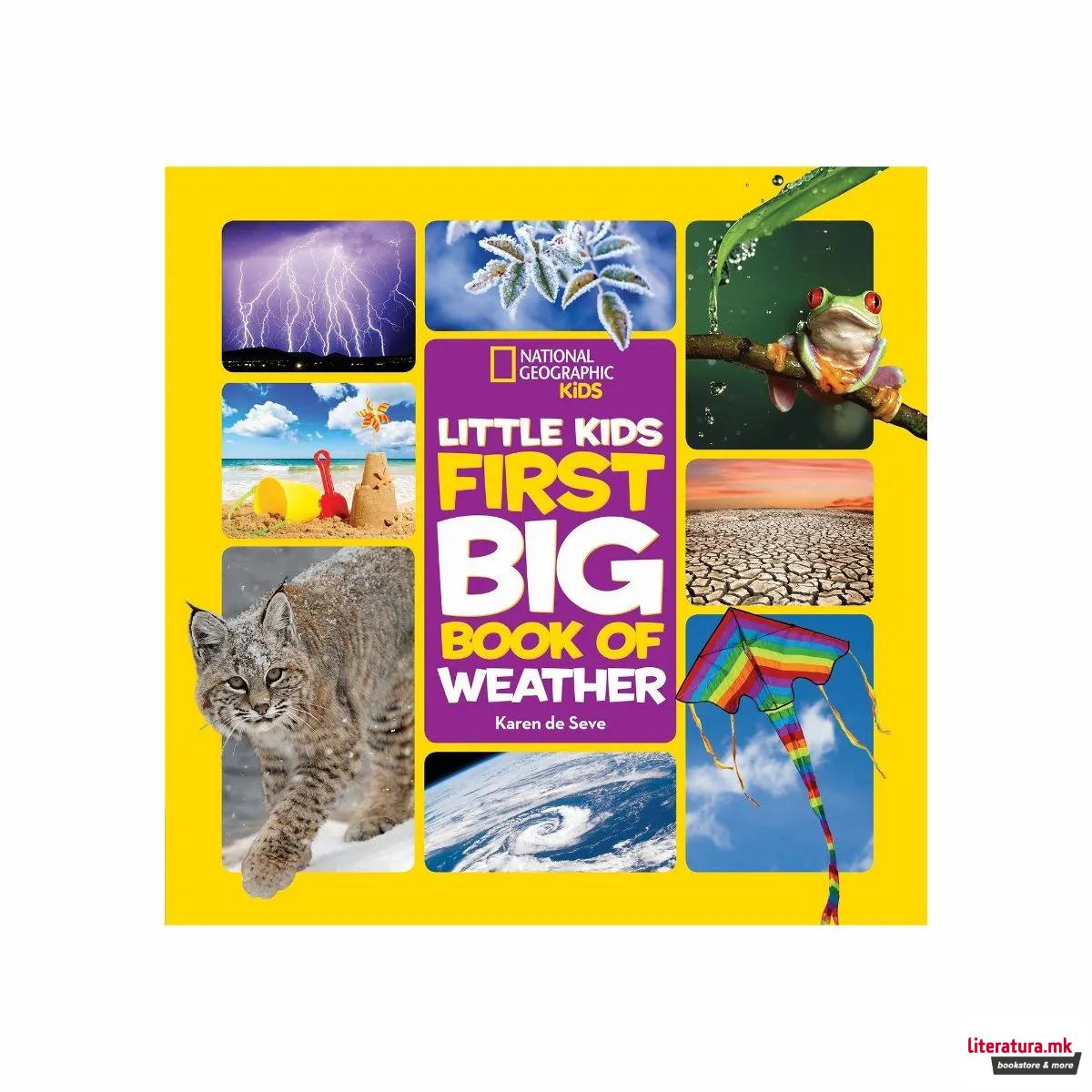 National Geographic Little Kids First Big Book of Weather National Geographic Li