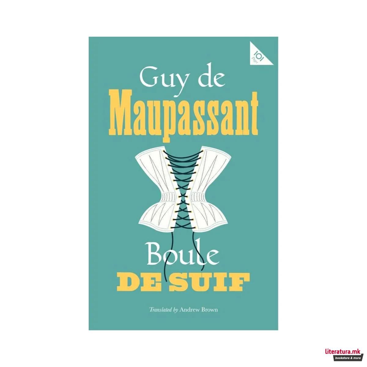 Boule de Suif: Alma Classics