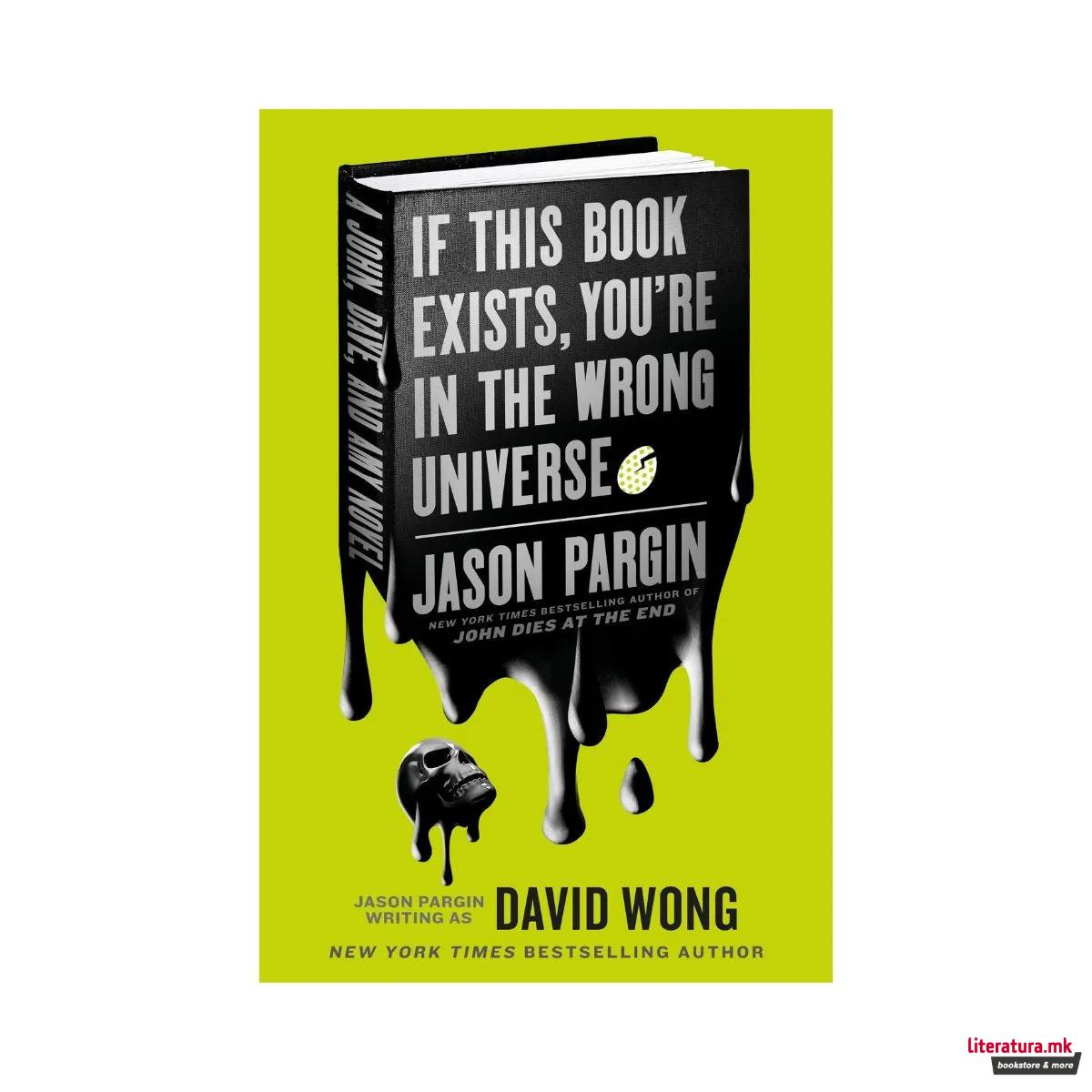 If This Book Exists, You're in the Wrong Universe