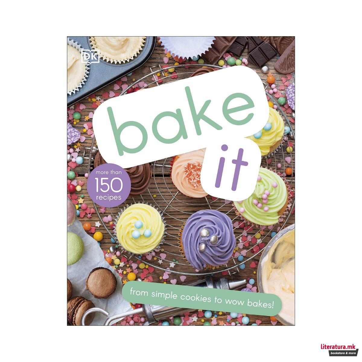 Bake It
