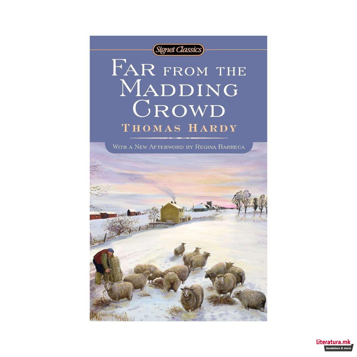 Far From the Madding Crowd (Signet Classics)