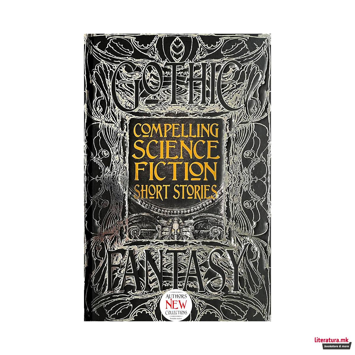 Compelling Science Fiction Short Stories (Gothic Fantasy)
