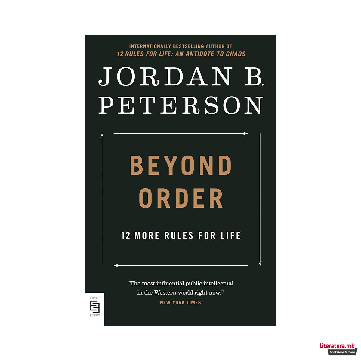 Beyond Order: 12 More Rules for Life 