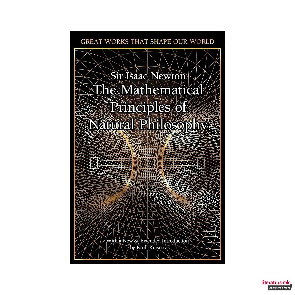 The Mathematical Principles of Natural Philosophy
