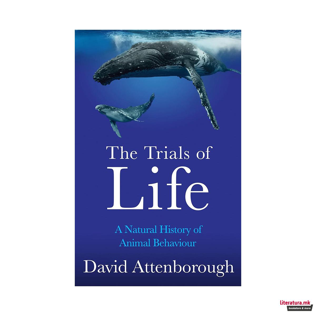 The trials of life A natural history