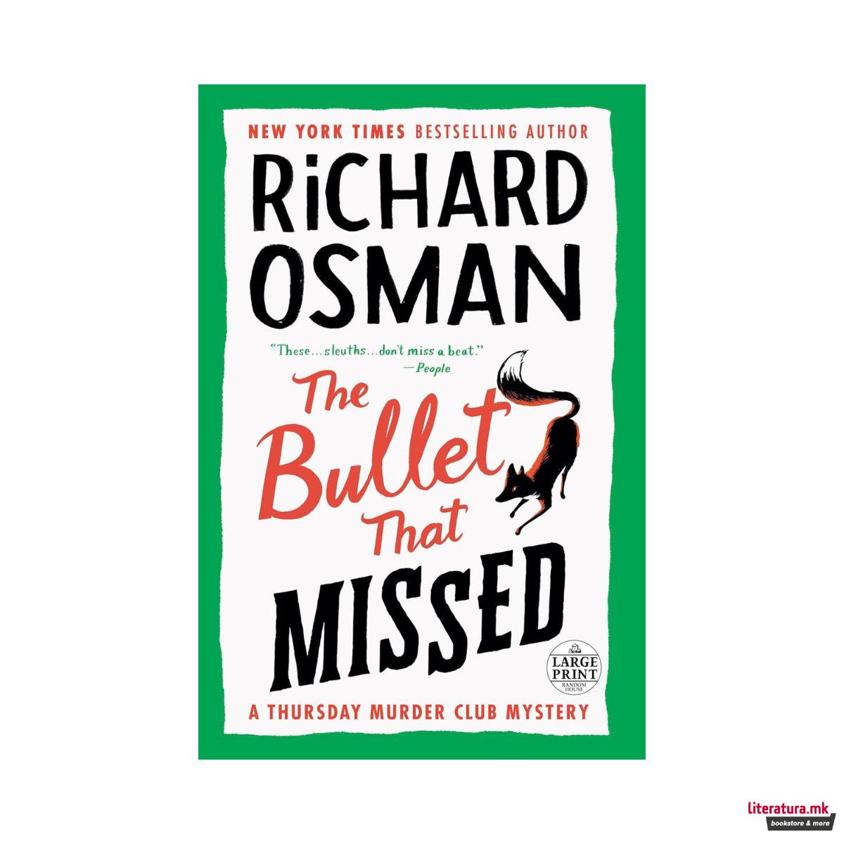 The Bullet That Missed: A Thursday Murder Club Mystery