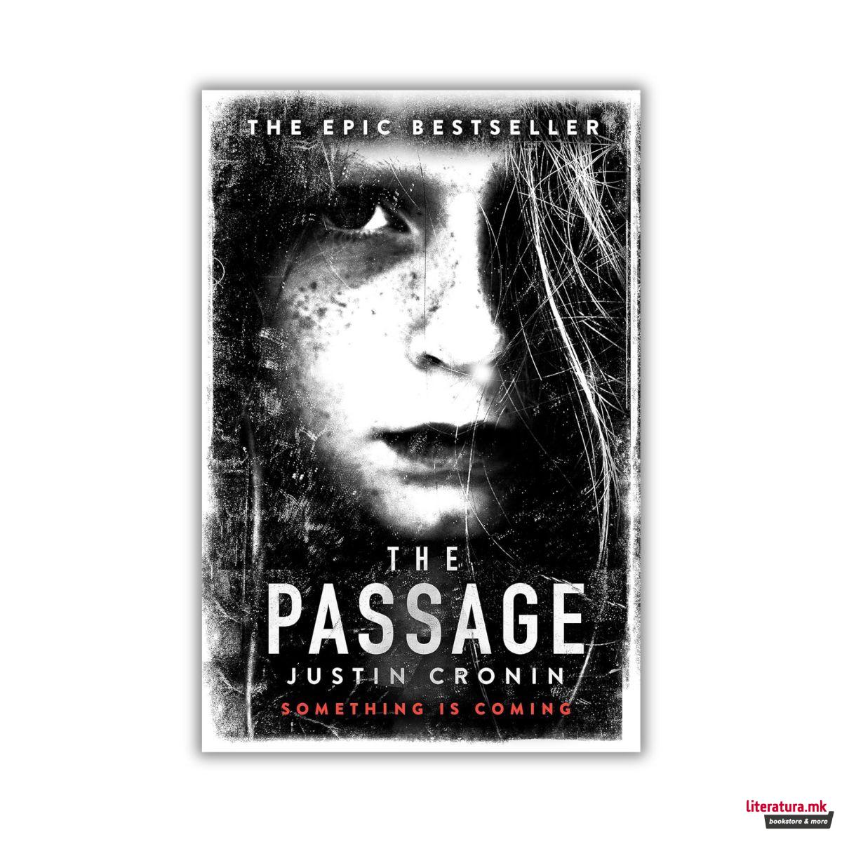 The Passage: A Novel (Book One of The Passage Trilogy)