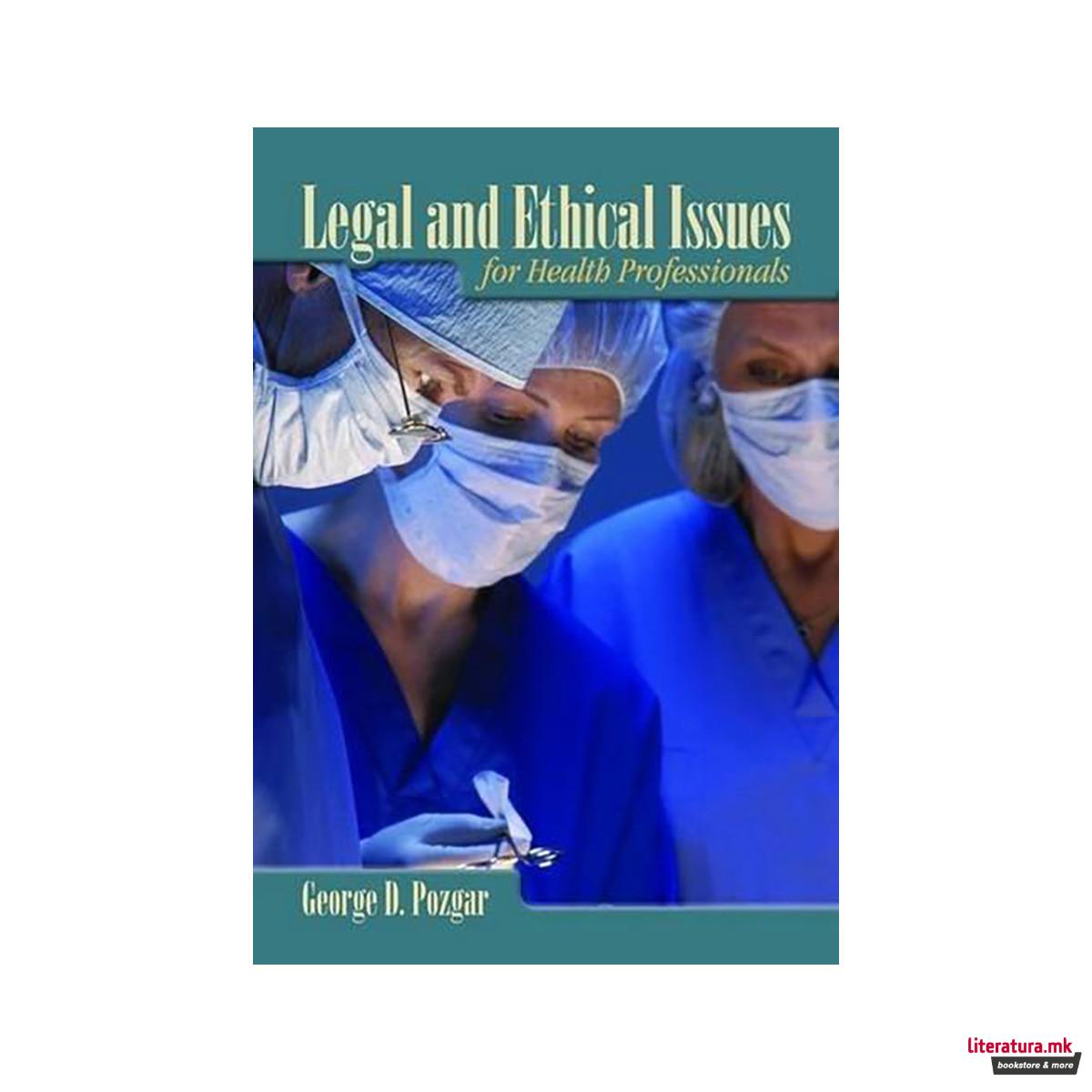 Legal and Ethical Issues for Health Professionals 