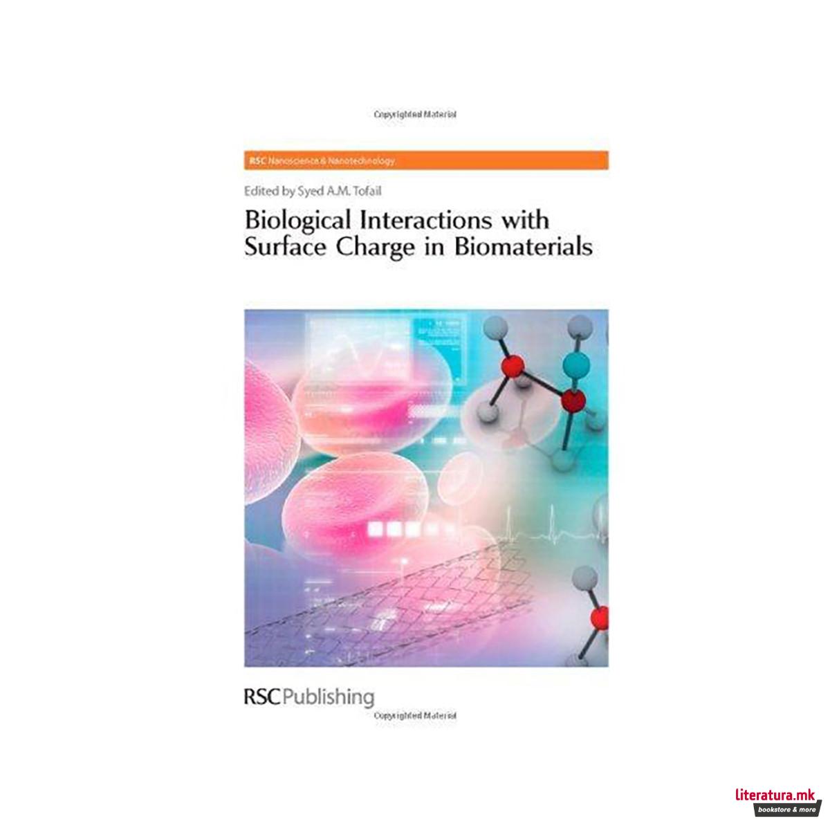 Biological Interactions with Surface Charge in Biomaterials 