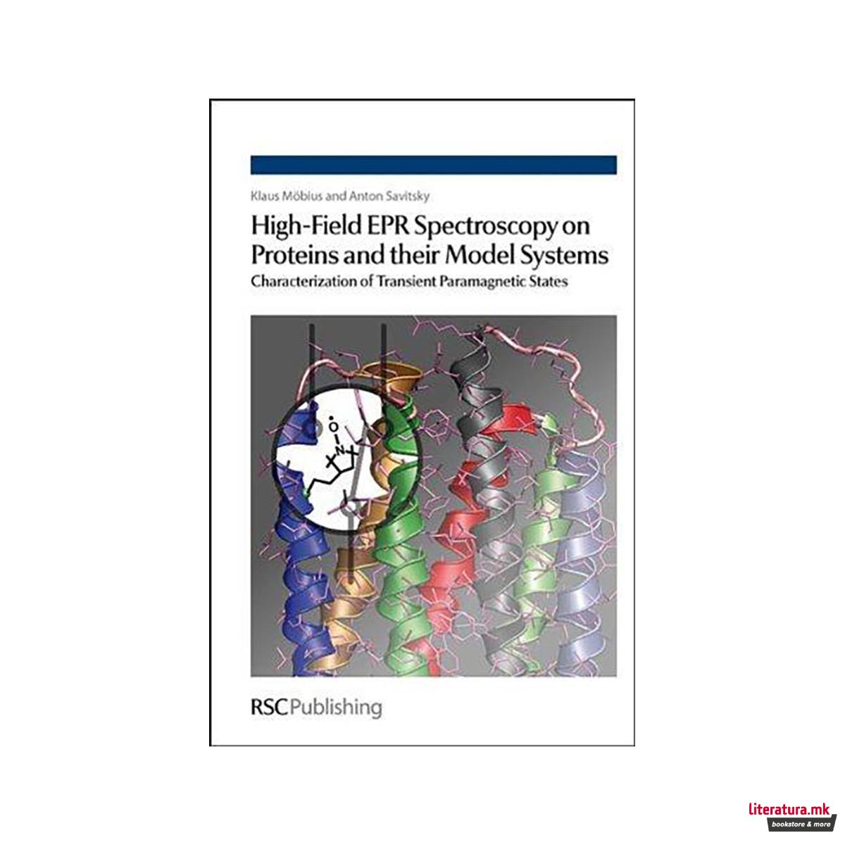 High-Field EPR Spectroscopy on Proteins and their Model Systems : Characterizati