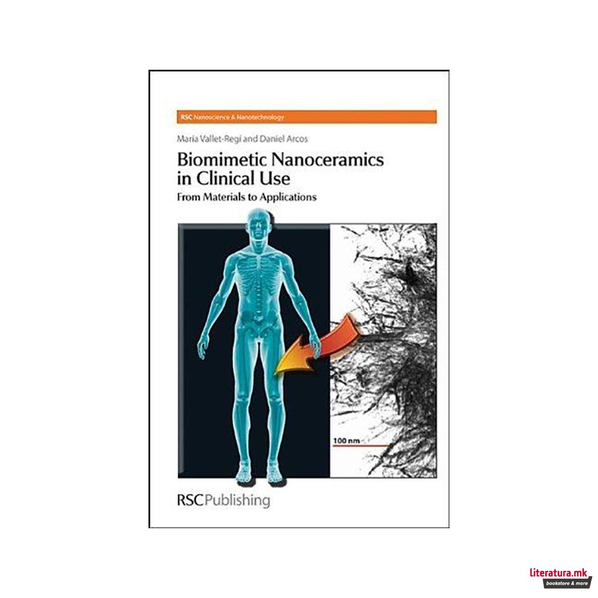 Biomimetic Nanoceramics in Clinical Use : From Materials to Applications 