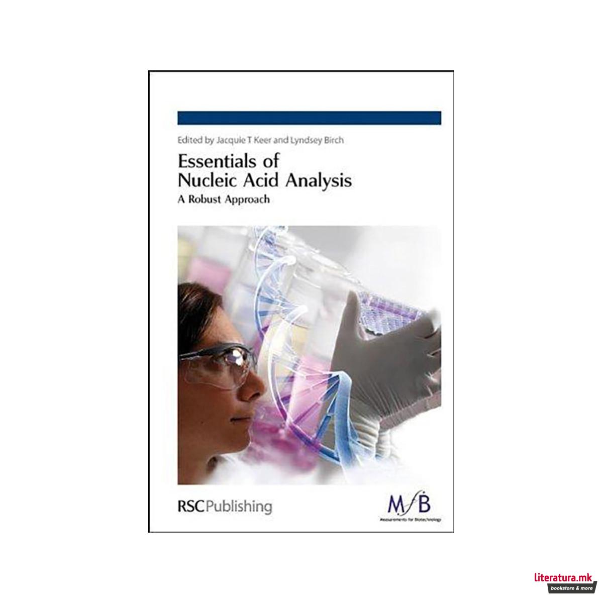 Essentials of Nucleic Acid Analysis : A Robust Approach 