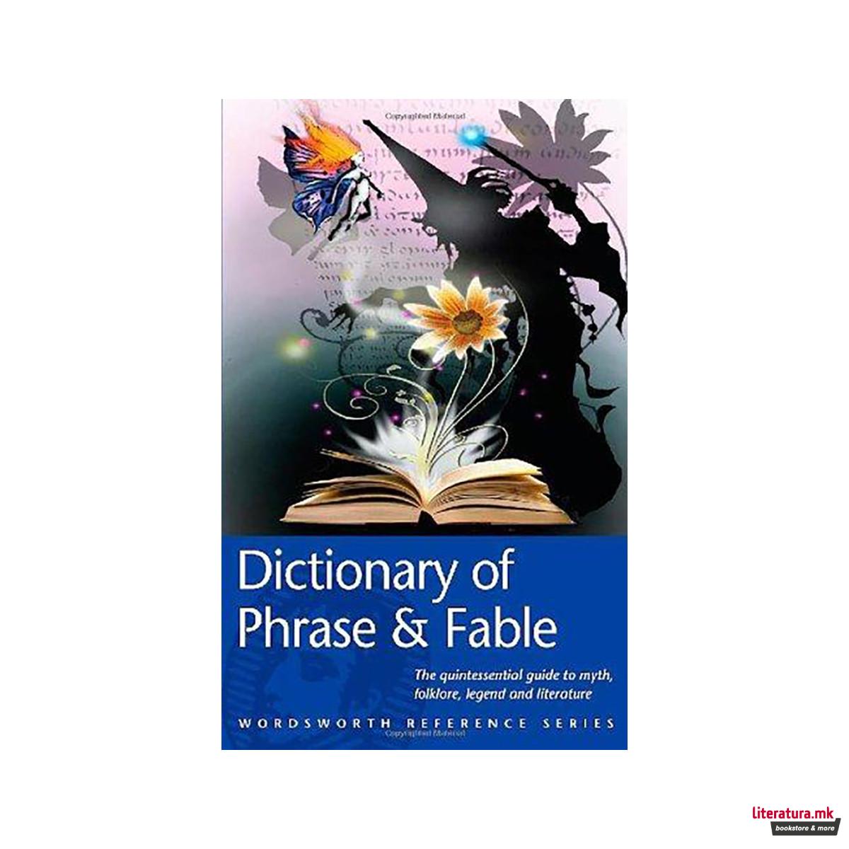 Wordsworth Dictionary of Phrase and Fable 