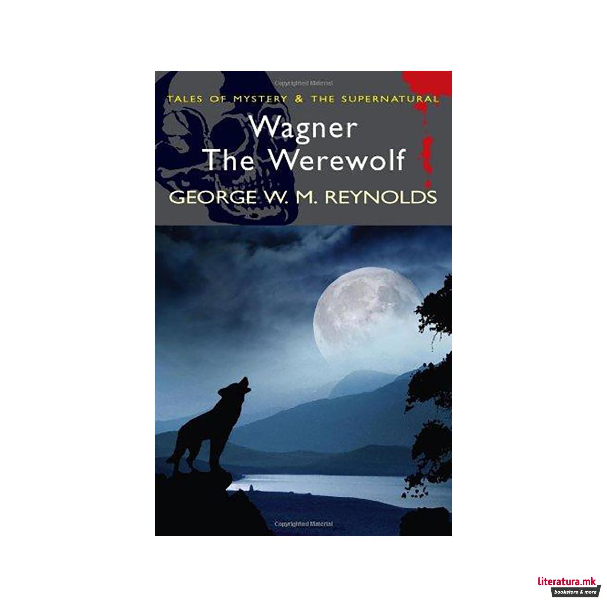 Wagner the Werewolf 