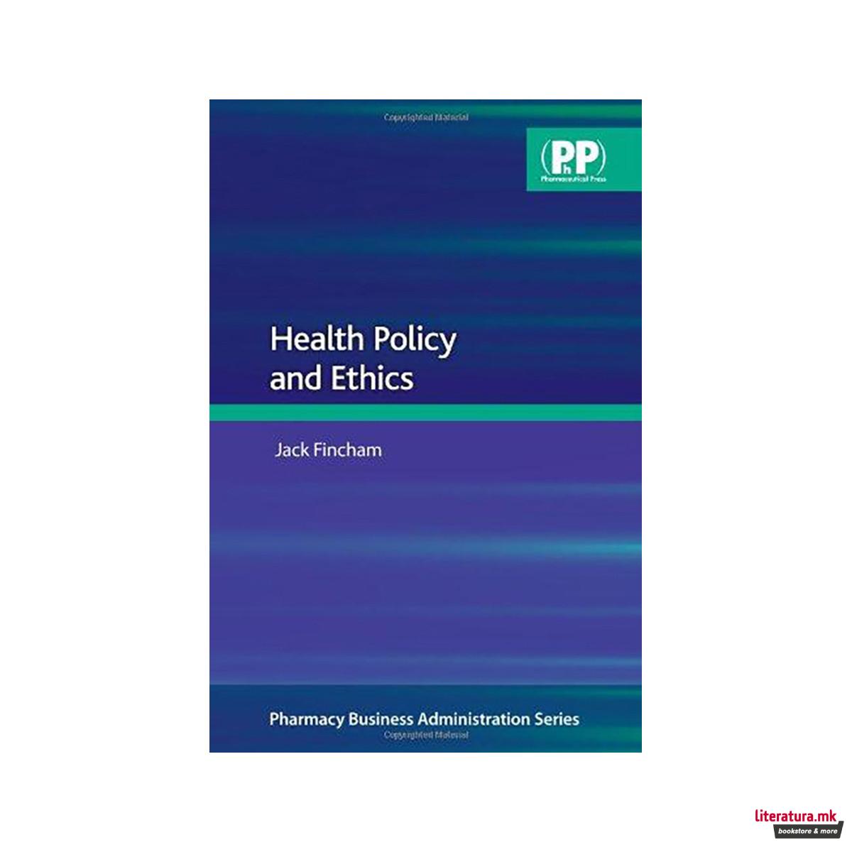 Health Policy and Ethics 