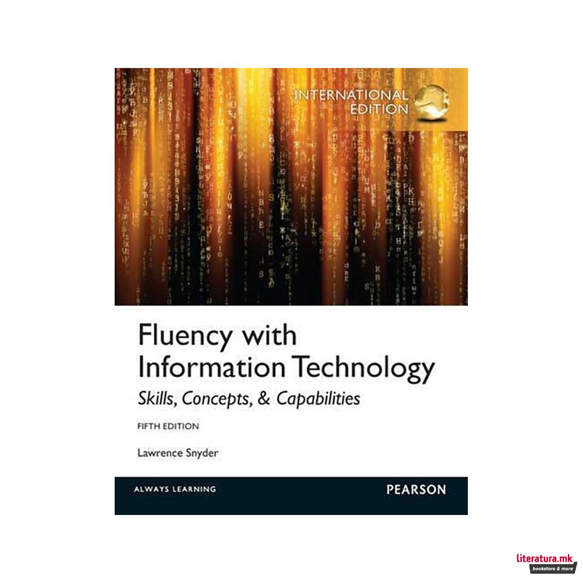Fluency with Information Technology: International Edition 