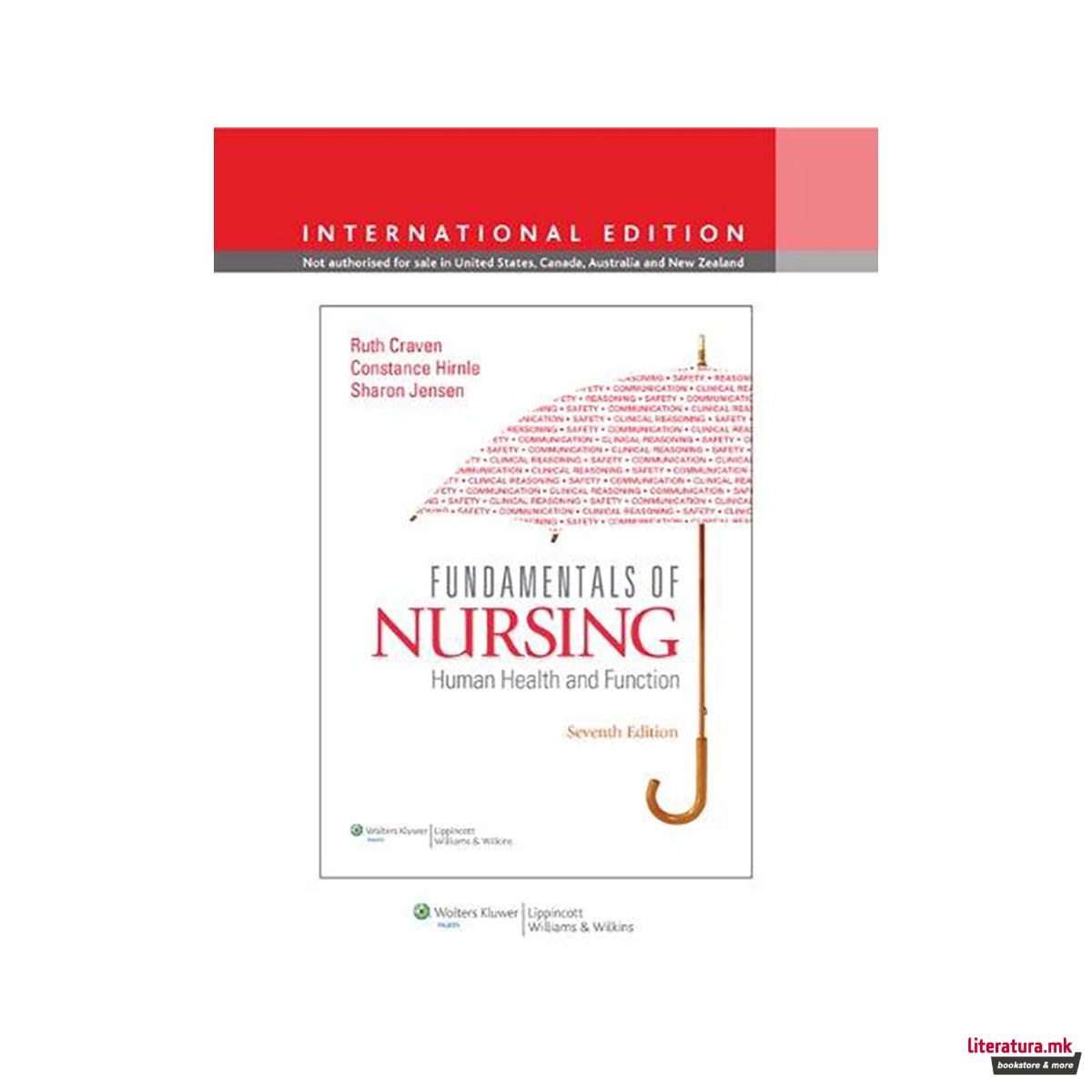 Fundamentals of Nursing : Human Health and Function 