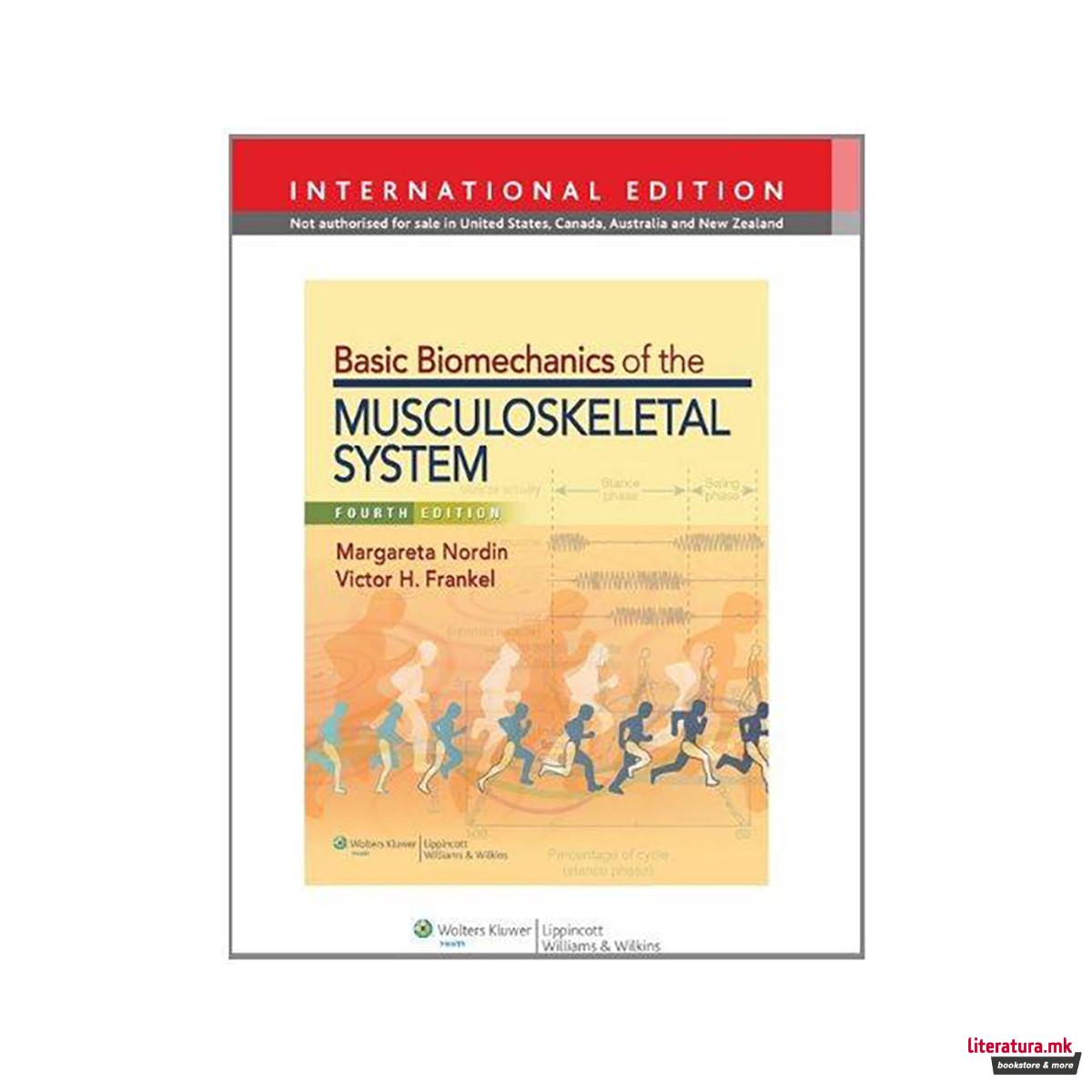 Basic Biomechanics of the Musculoskeletal System 