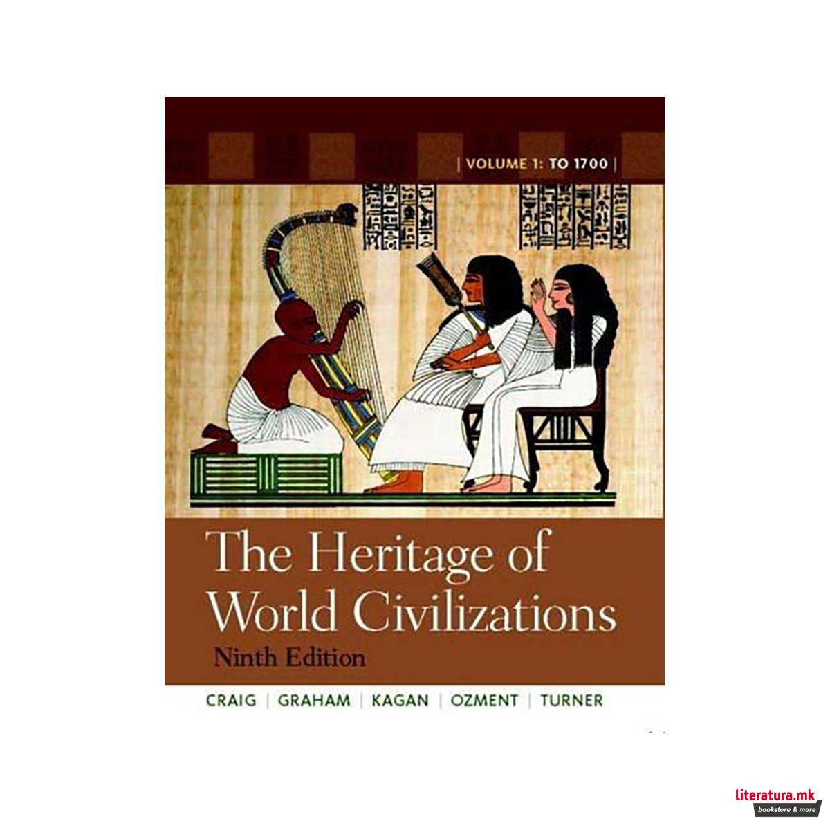 Heritage of World Civilizations, The:Volume 1 plus MyHistoryLab Access Card 