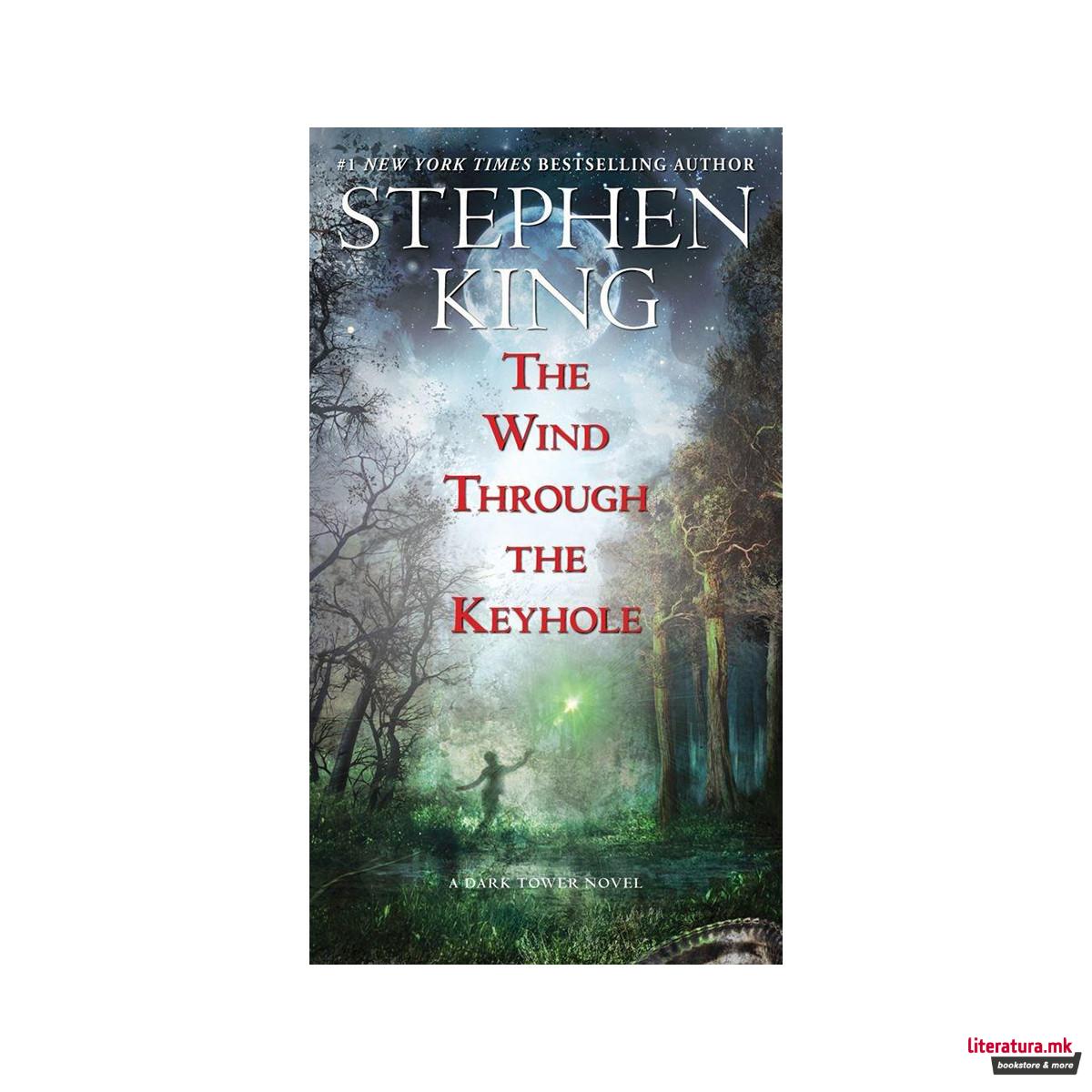 The Wind Through the Keyhole : The Dark Tower IV-1/2 