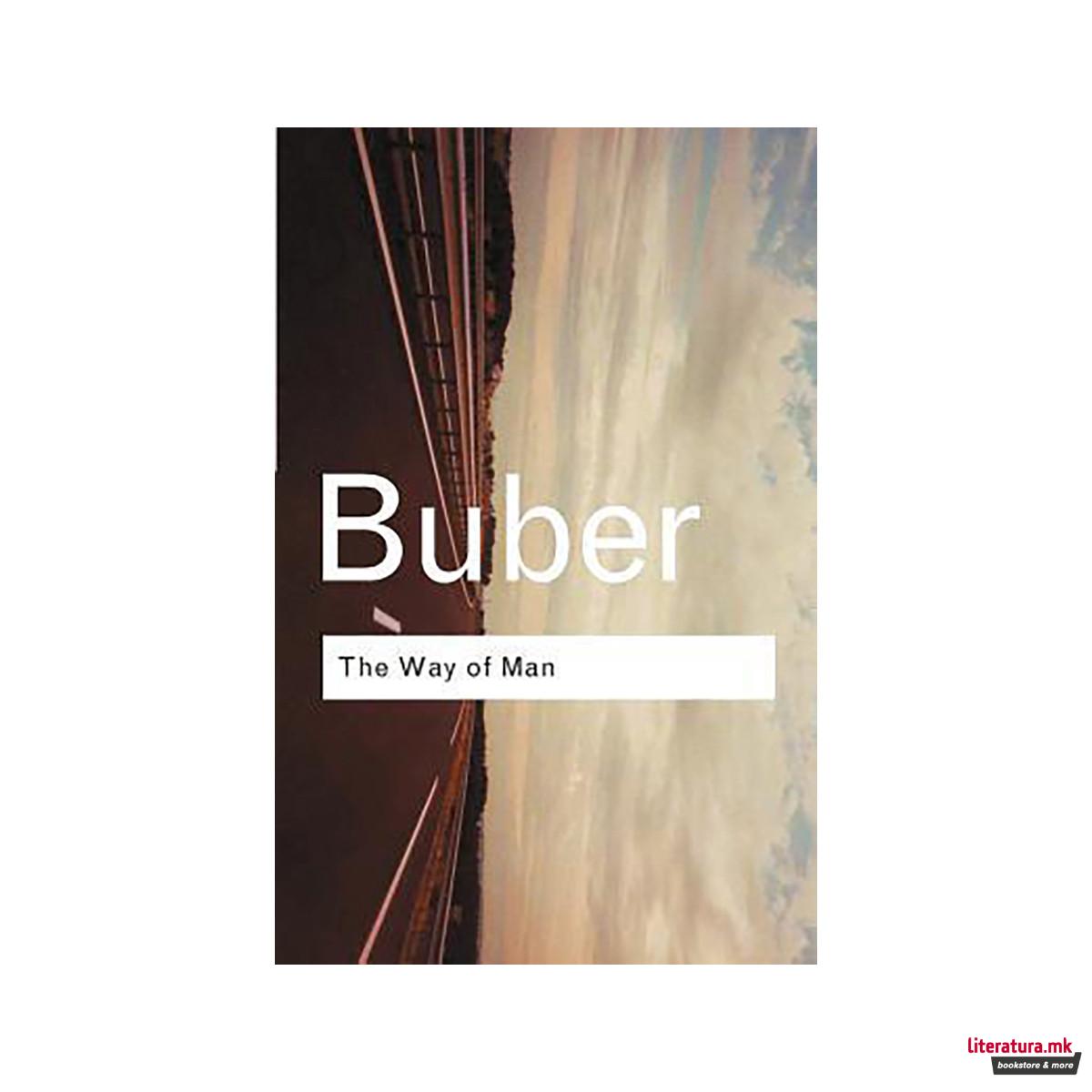 The Way of Man : According to the Teachings of Hasidism 