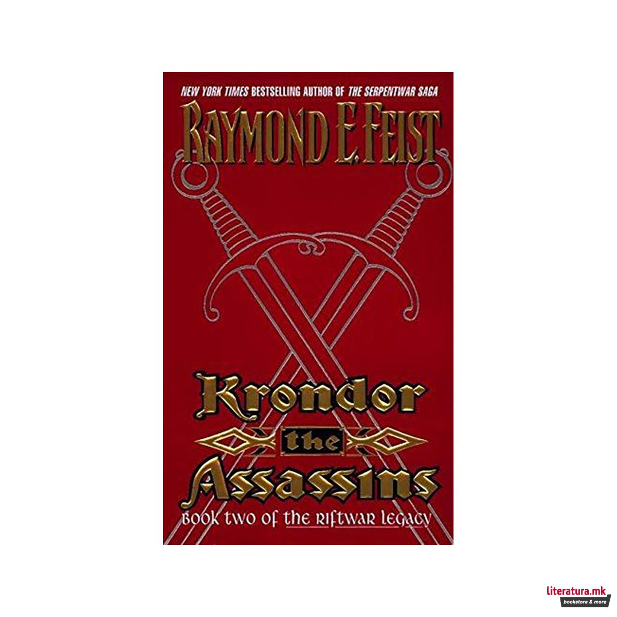 Krondor: The Assassins : Book Two of the Riftwar Legacy 