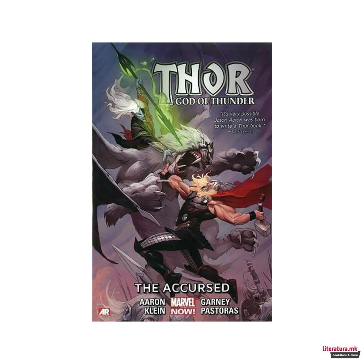 Thor: God Of Thunder Volume 3: The Accursed (marvel Now) 