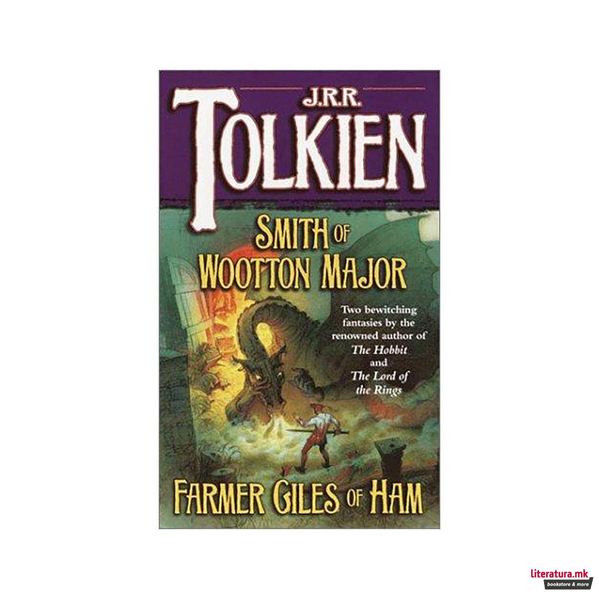 Smith of Wootton Major & Farmer Giles of Ham