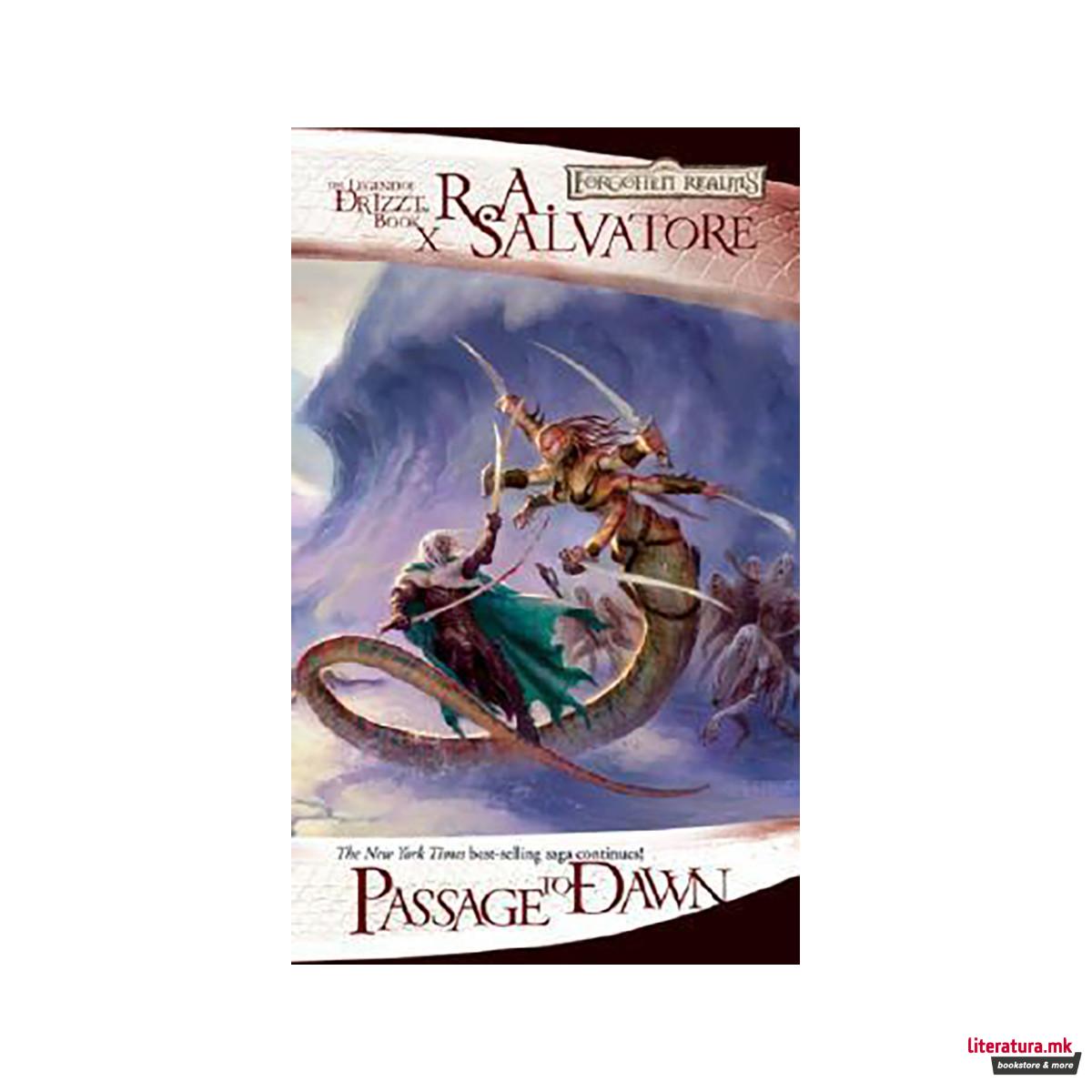 Drizzt 010 : Passage To Dawn - Legacy Of The Drow 4 