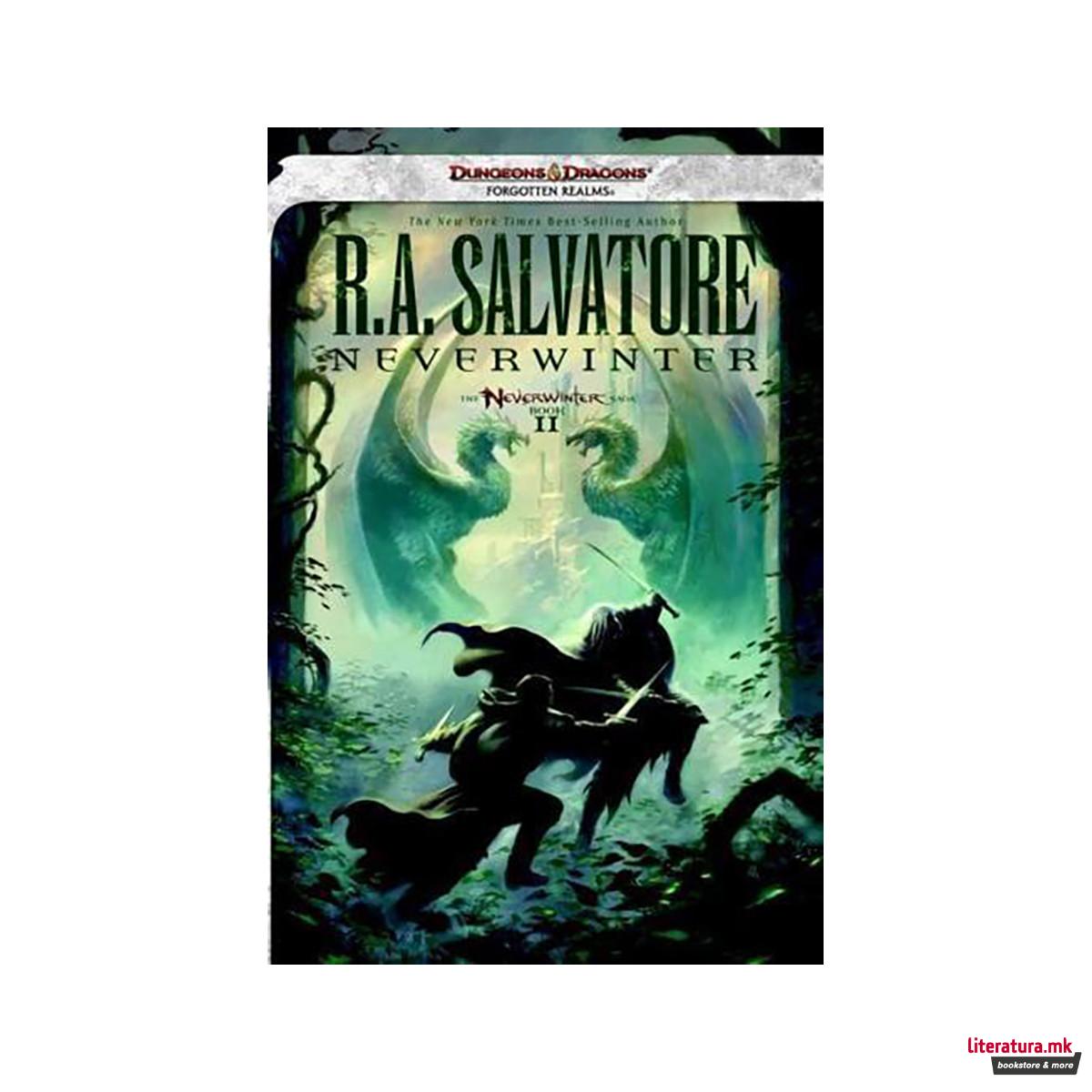 Neverwinter - Forgotten Realms. The Neverwinter Saga 