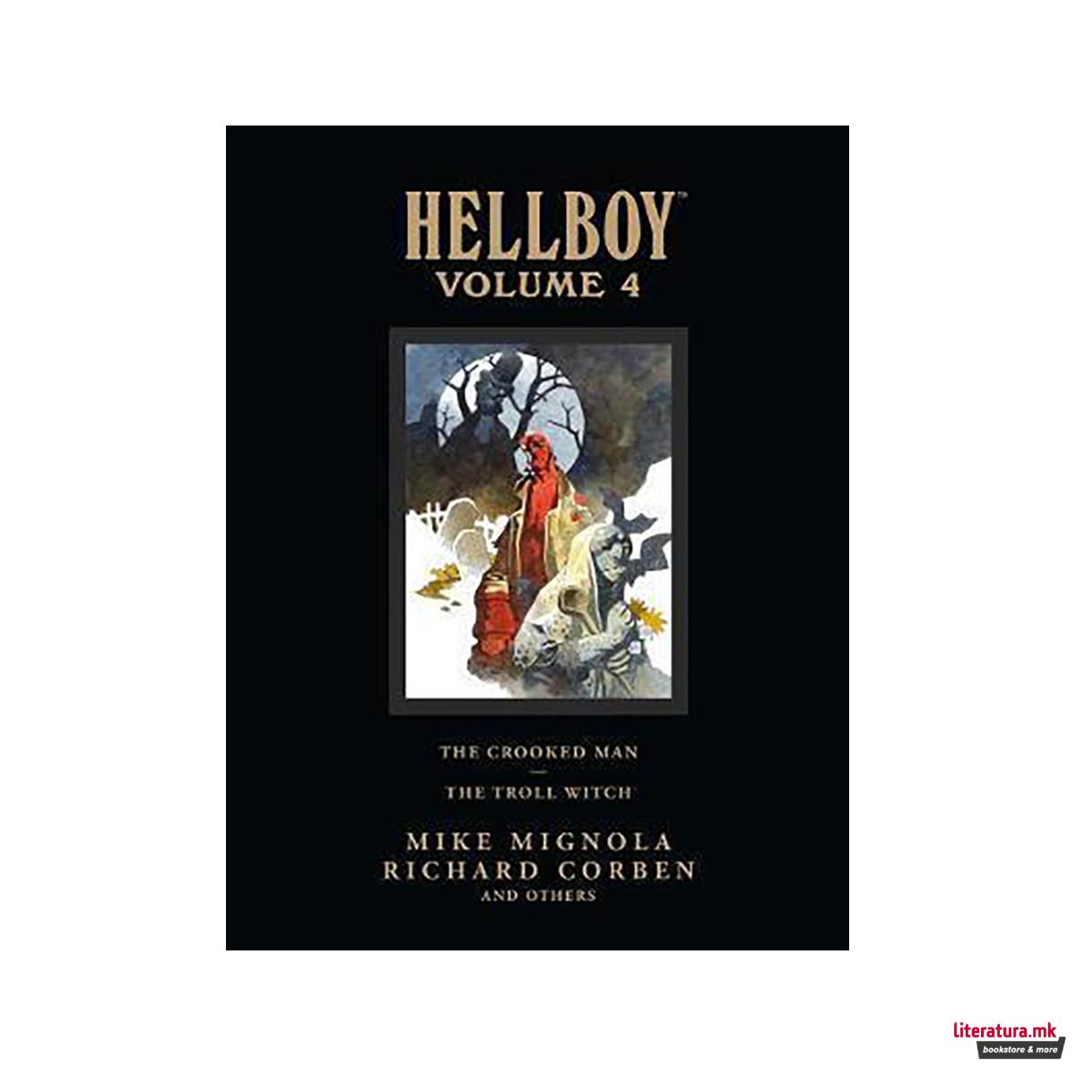 Hellboy Library Volume 4: The Crooked Man And The Troll Witch 