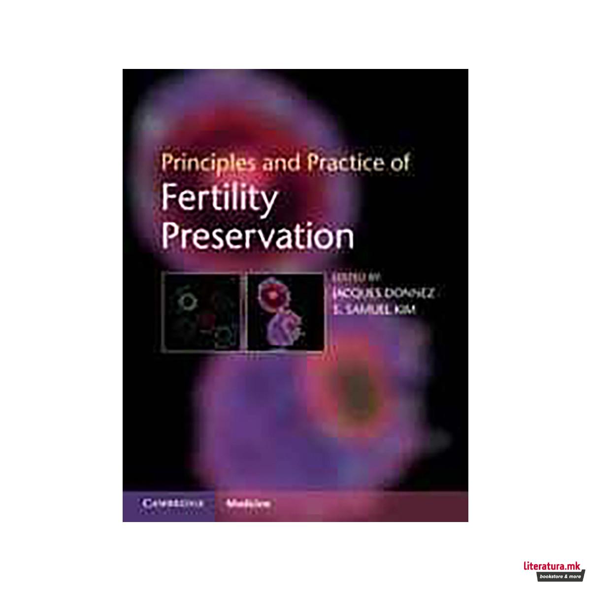 Principles and Practice of Fertility Preservation 