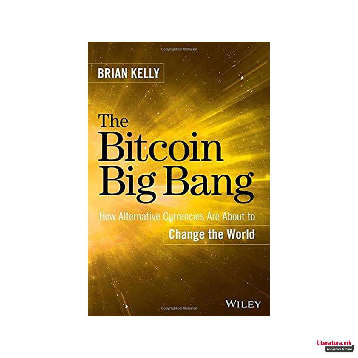 The Bitcoin Big Bang 