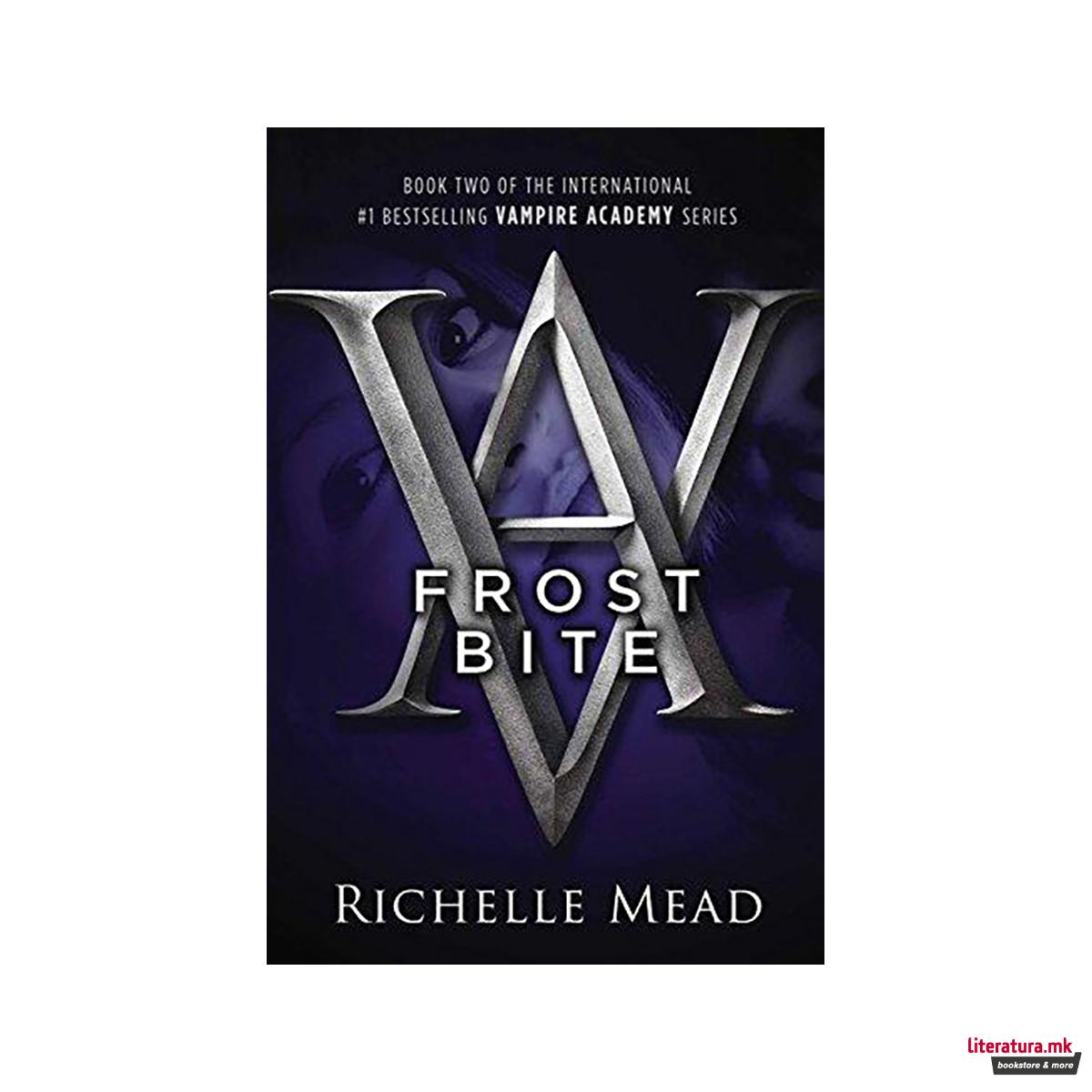 Frostbite: A Vampire Academy Novel Volume 2 