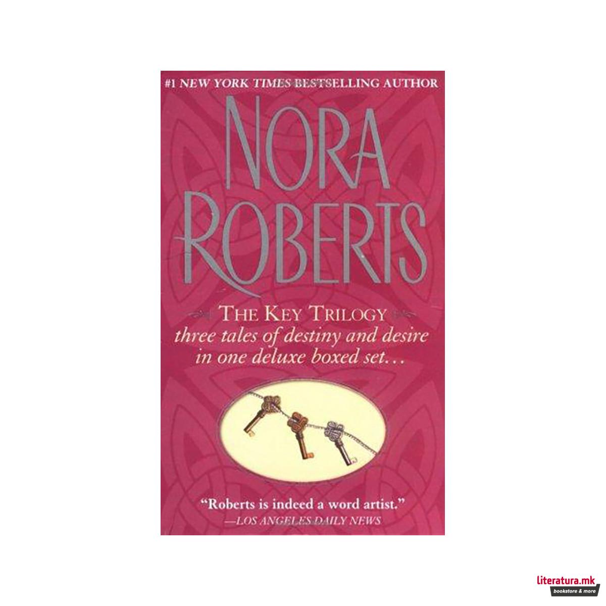 The Key Trilogy : Key of Light/Key of Knowledge/Key of Valor 