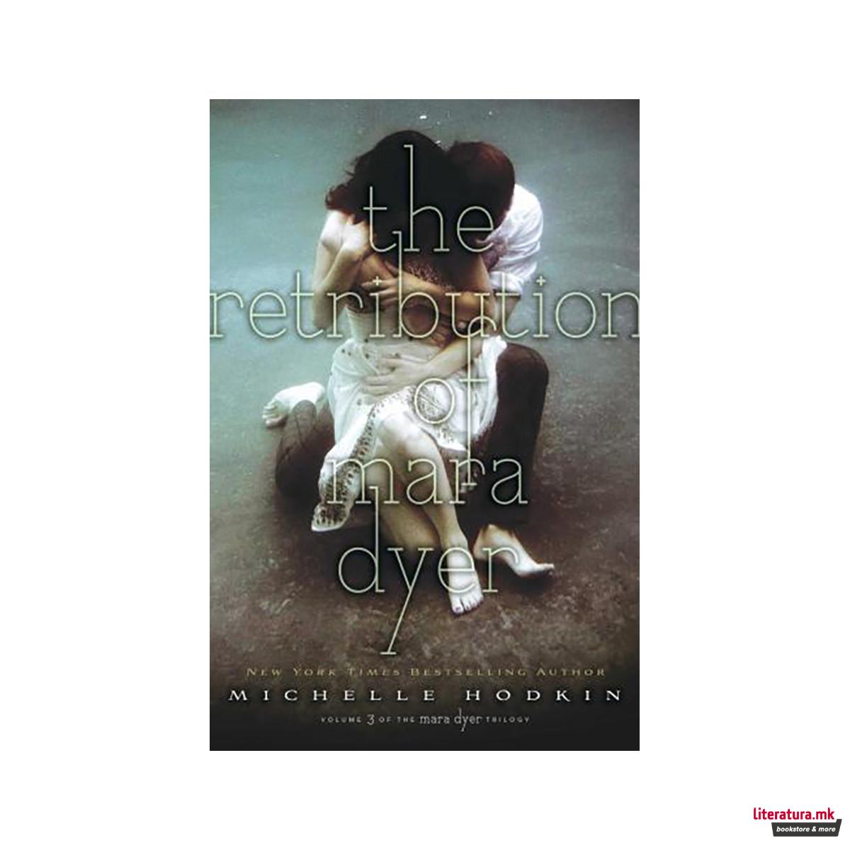 The Retribution of Mara Dyer, Volume 3 