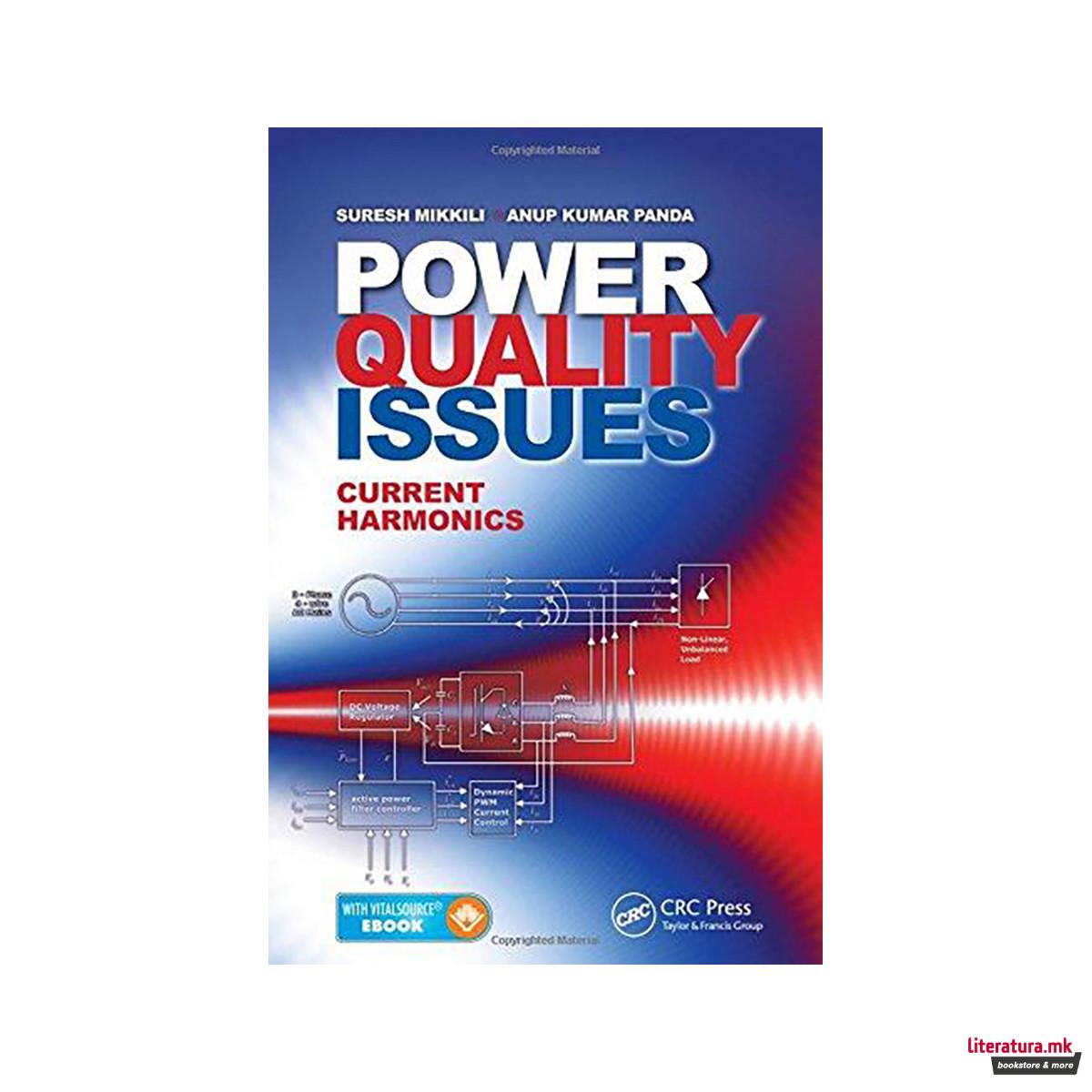 Power Quality Issues : Current Harmonics 