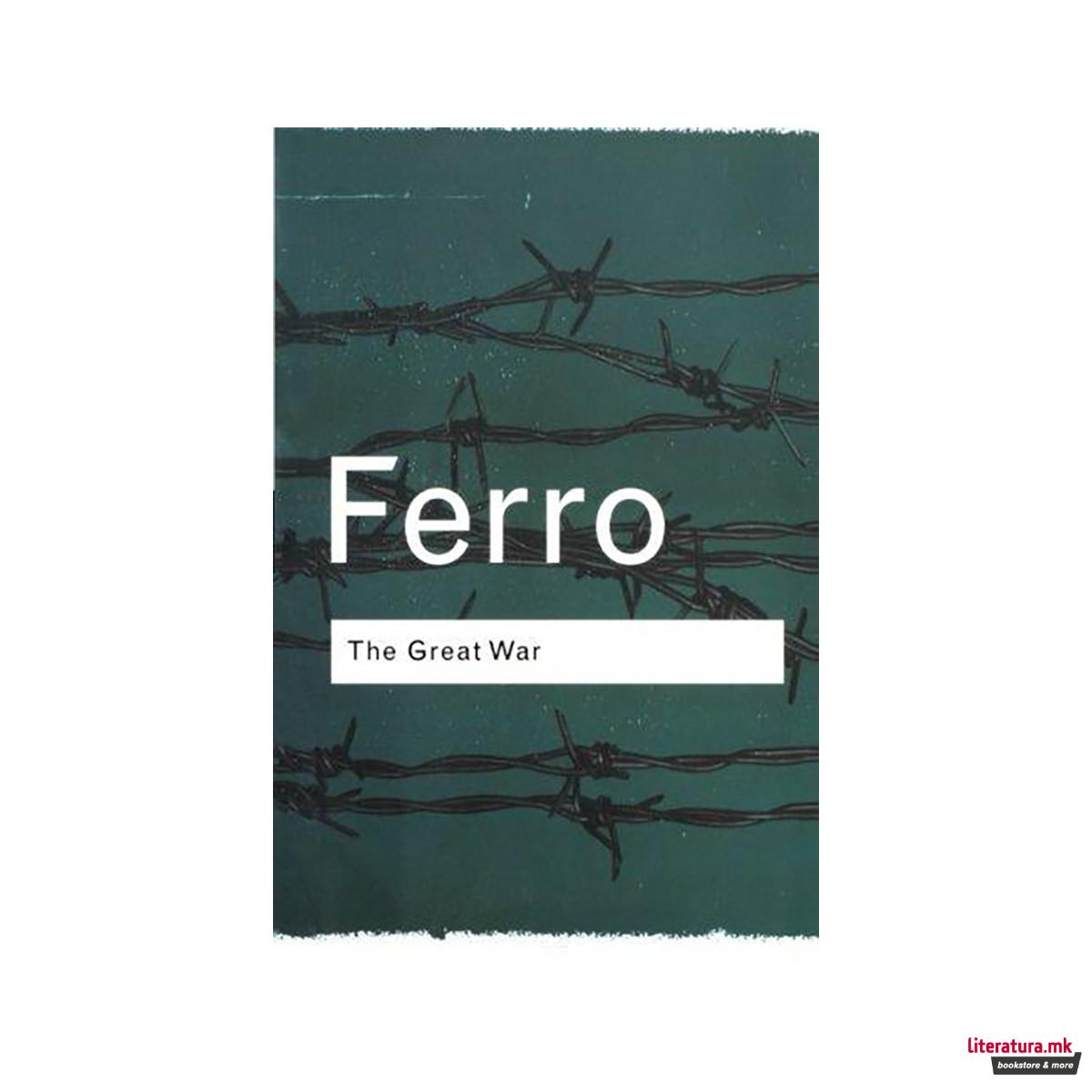 The Great War : 1914-1918 