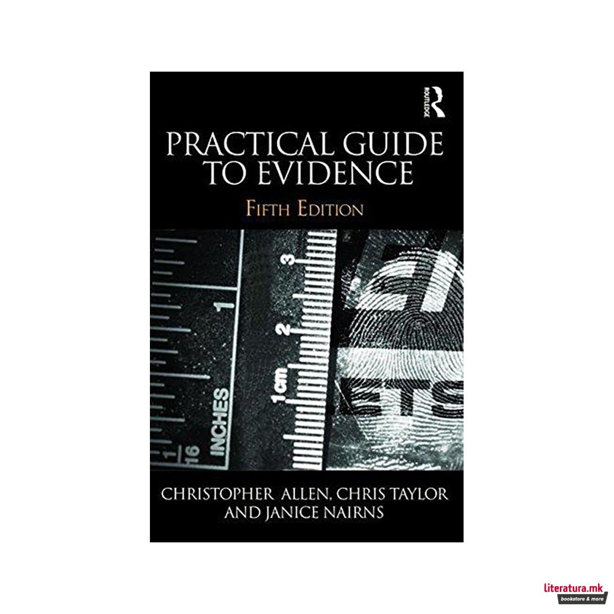 Practical Guide to Evidence 