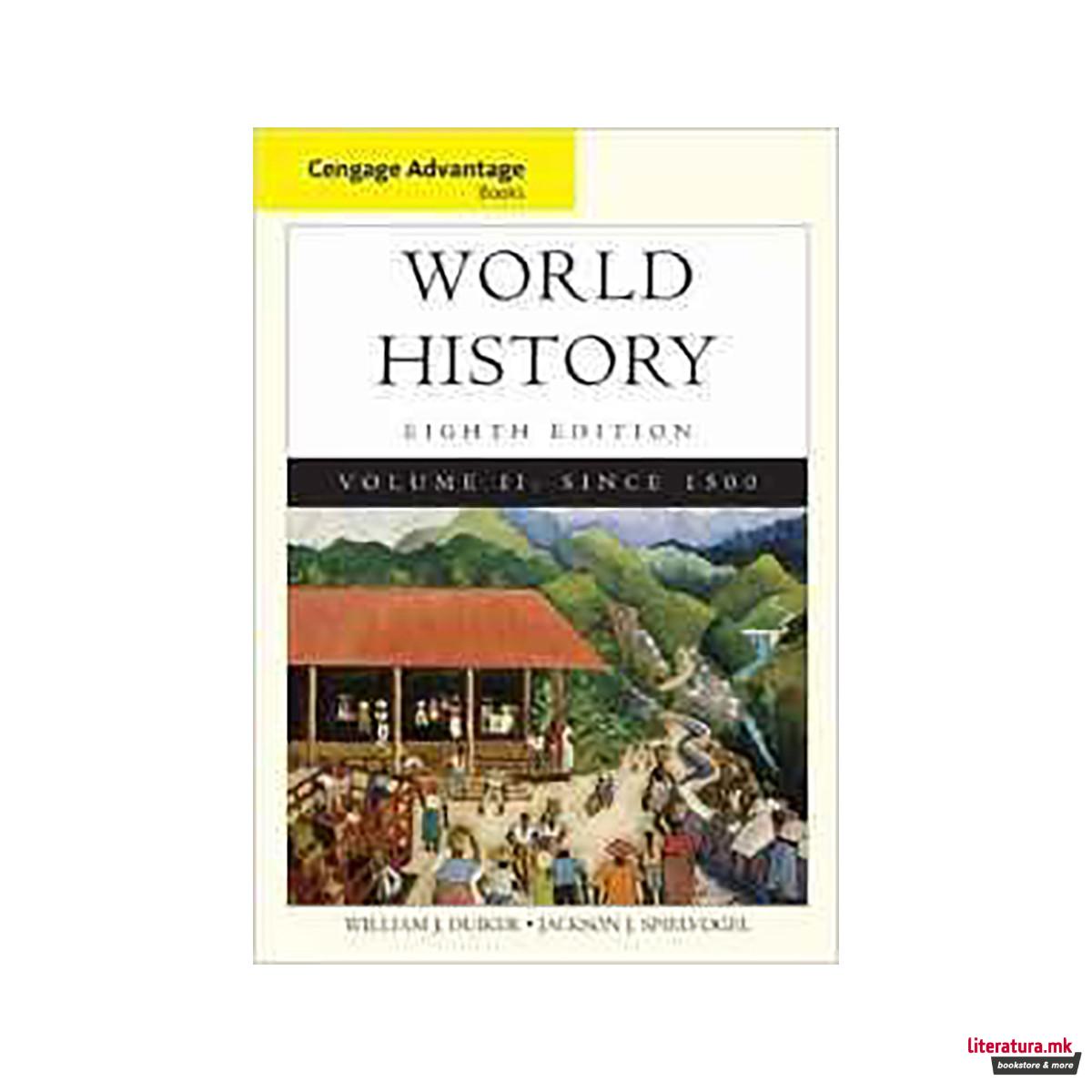 Cengage Advantage Books: World History, Volume II 