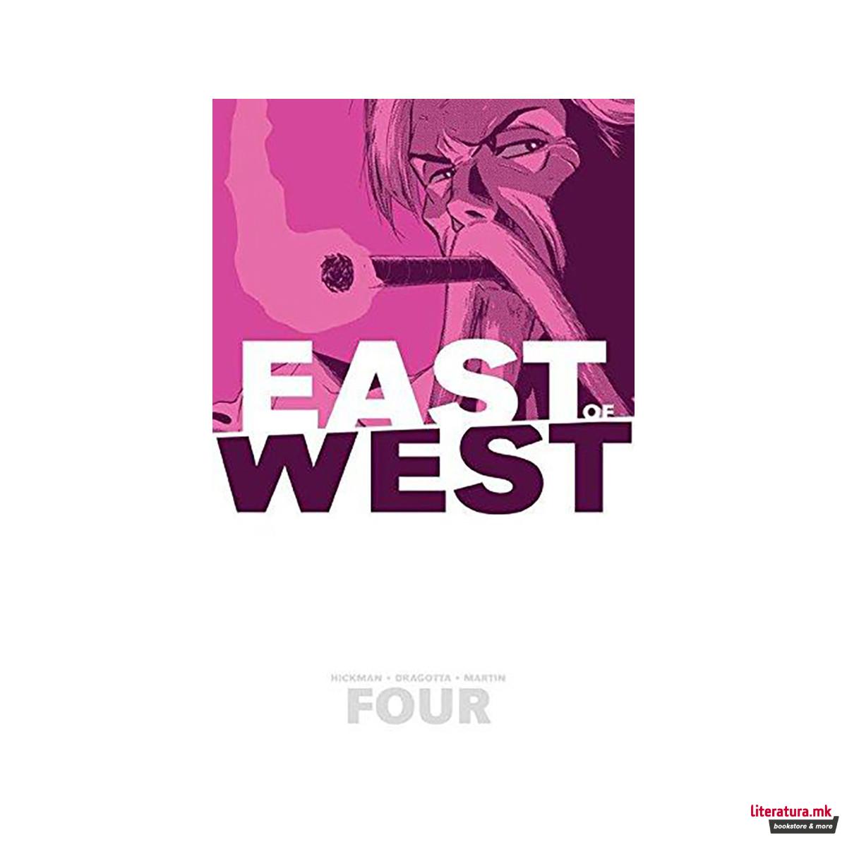 East of West Volume 4: Who Wants War? 