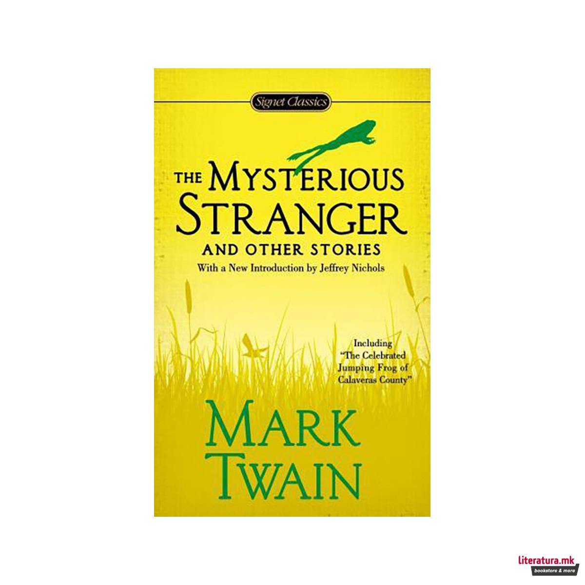 The Mysterious Stranger and Other Stories 