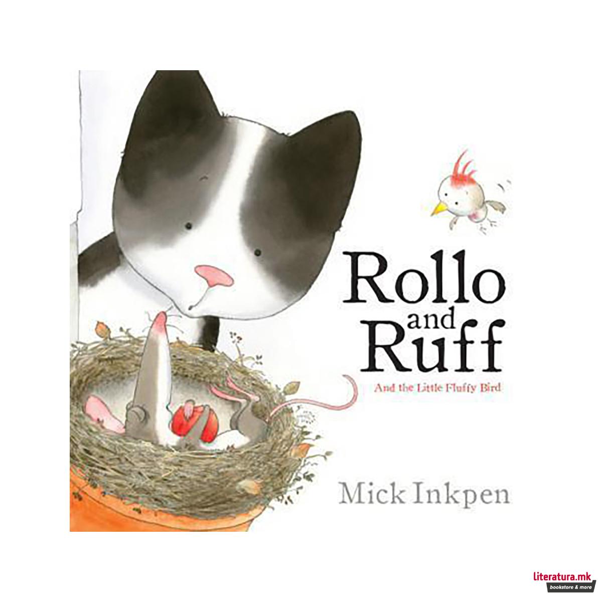 Rollo and Ruff and the Little Fluffy Bird 