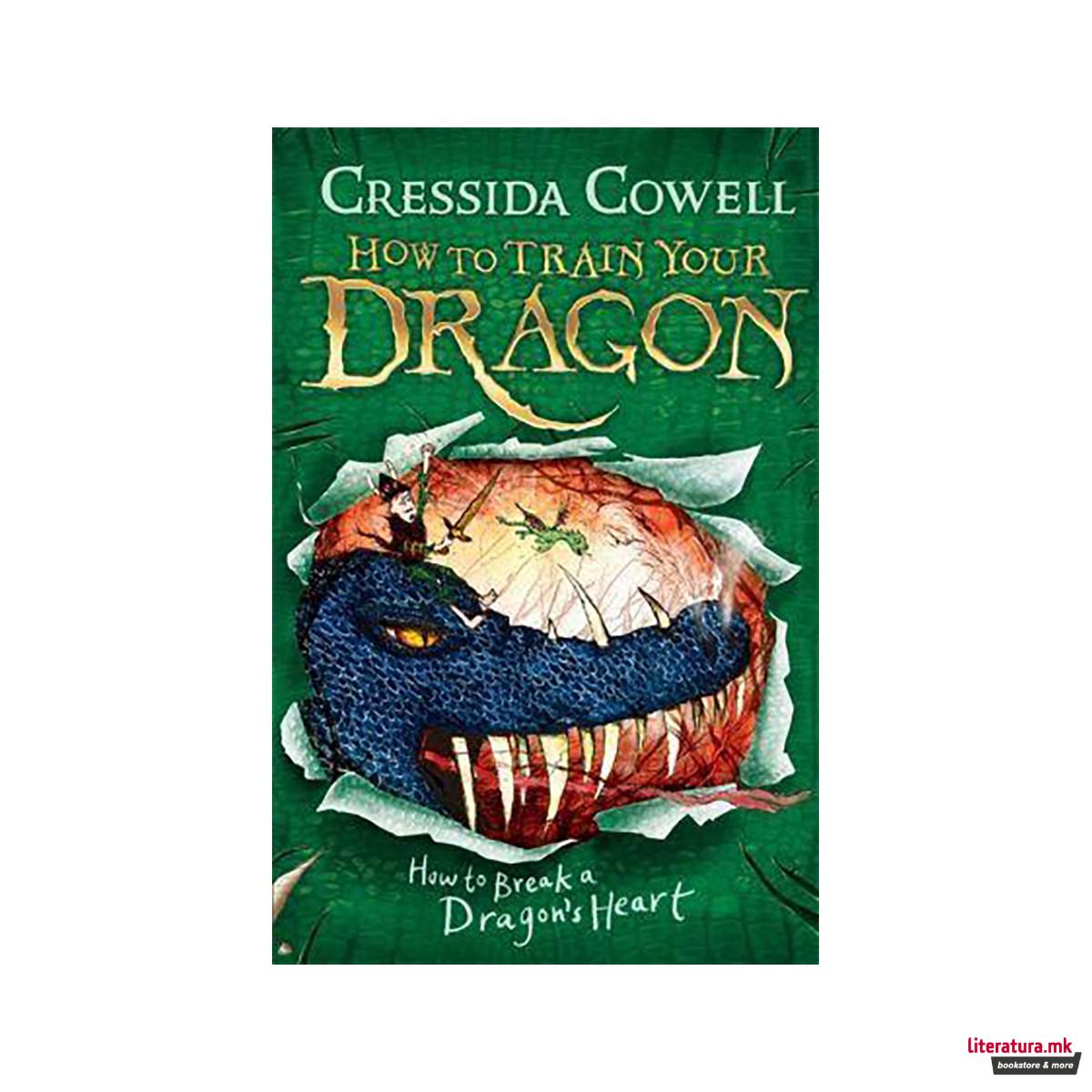How to Train Your Dragon: How to Break a Dragon's Heart : Book 8 