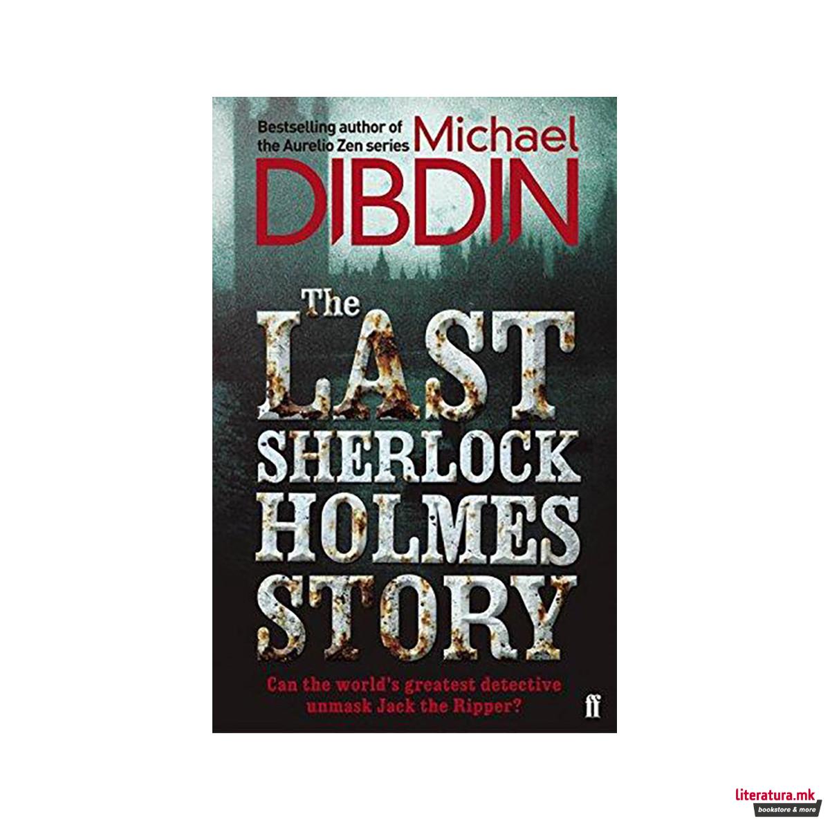 The Last Sherlock Holmes Story 